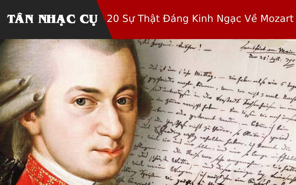 20 Sự Thật Đáng Kinh Ngạc Về Mozart