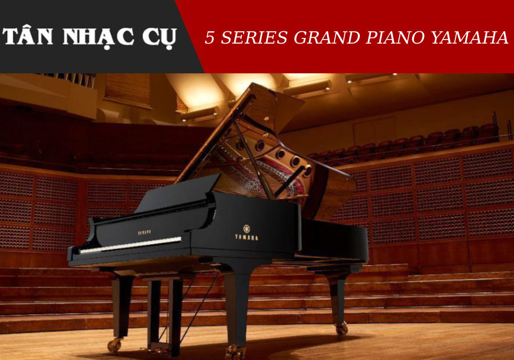 5 Dòng Đàn Grand Piano Của Yamaha