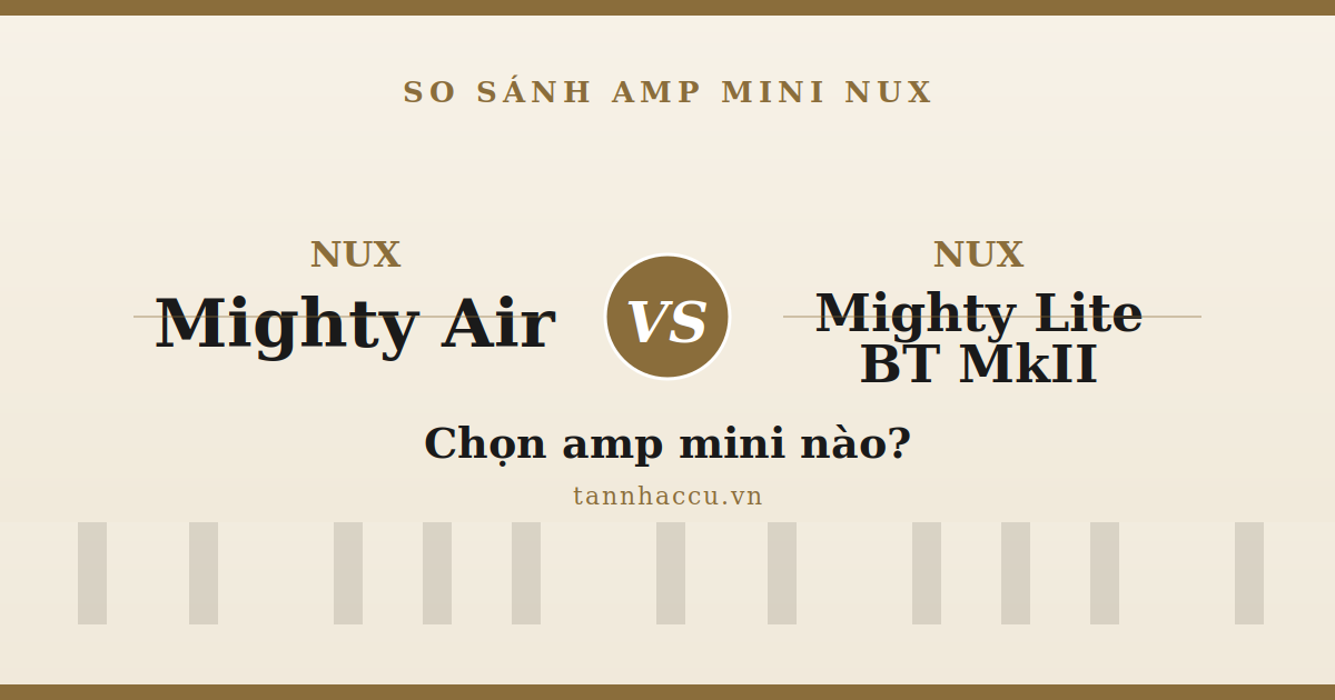 NUX Mighty Air vs Mighty Lite BT