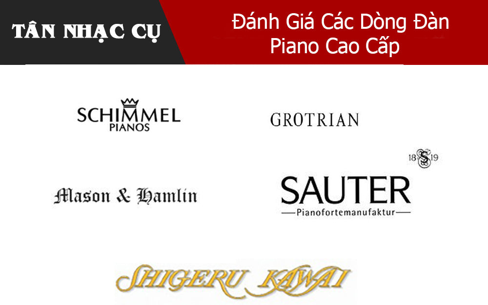 Đánh Giá Từ Kỹ Thuật Viên Về Các Dòng Đàn Piano Cao Cấp