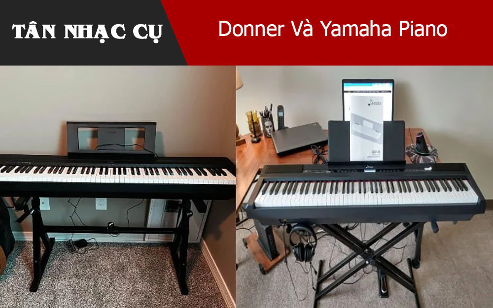 Donner Và Yamaha Piano: Đâu Là Lựa Chọn Dành Cho Bạn?