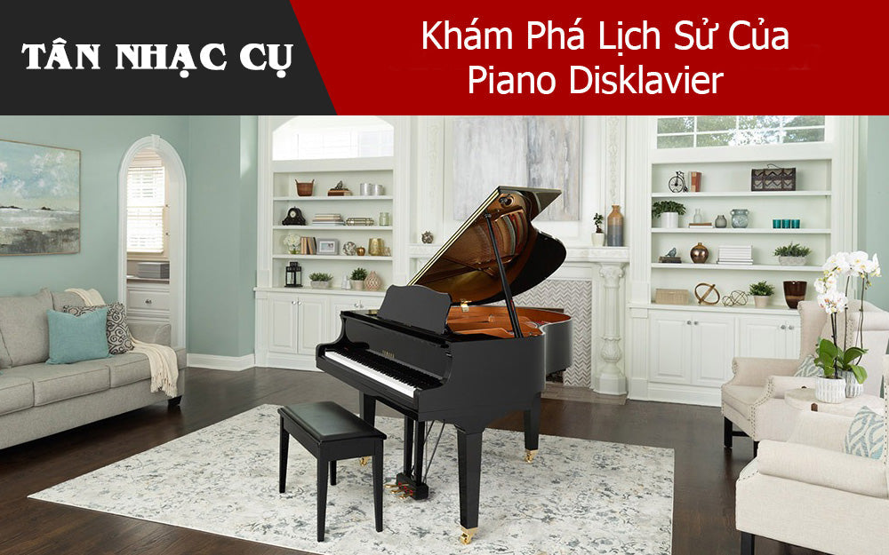 Khám Phá Lịch Sử Của Piano Disklavier: Hành Trình Âm Nhạc Đầy Ấn Tượng