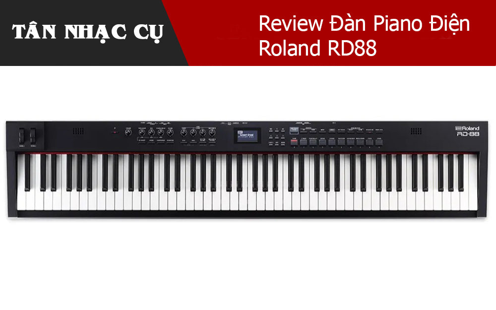 Review Đàn Piano Điện Roland RD88