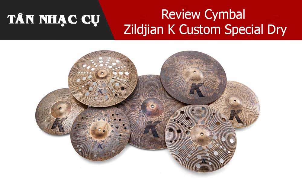 Review Cymbal Zildjian K Custom Special Dry