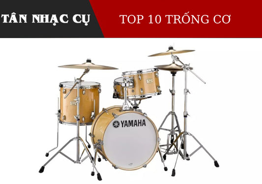 Top 10 Bộ Trống Cơ Tốt Nhất Cho Người Bắt Đầu