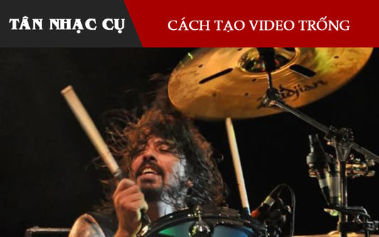 Cách Tạo Video Trống Cover - Drum Cover