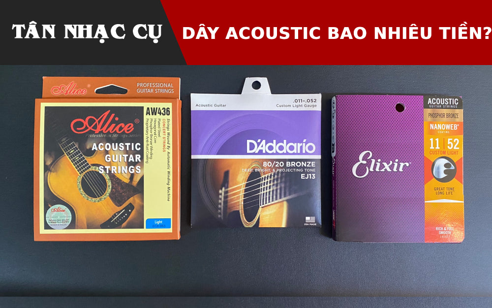 Dây Đàn Guitar Acoustic Giá Bao Nhiêu Tiền? 