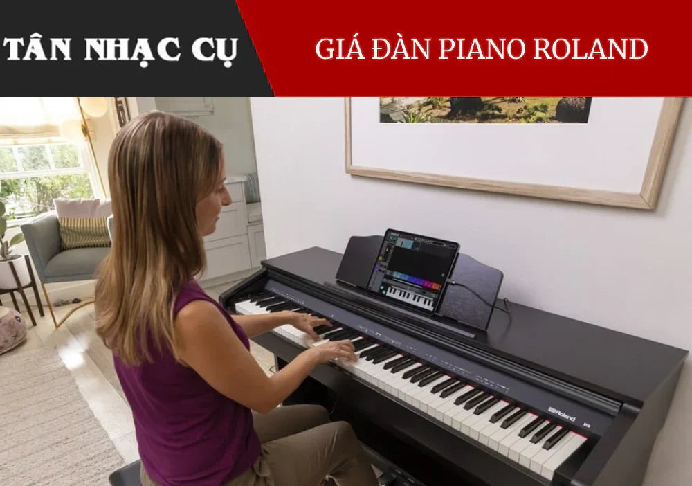 Đàn Piano Roland Giá Bao Nhiêu Tiền?