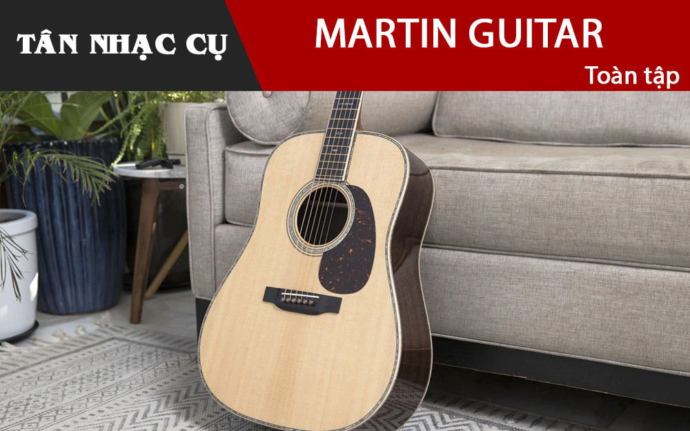Đàn Guitar Martin