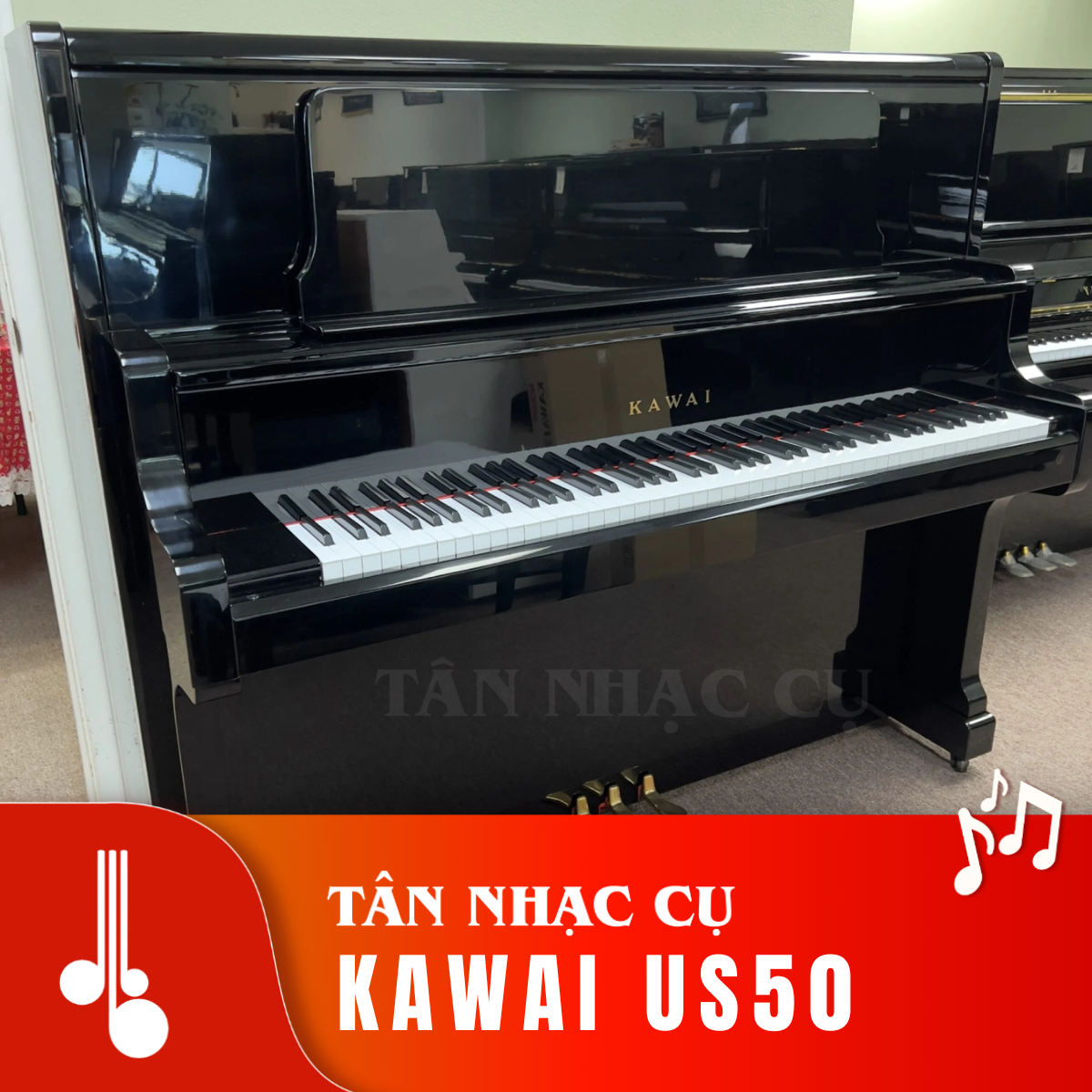 Upright Kawai US50 Tân Nhạc Cụ