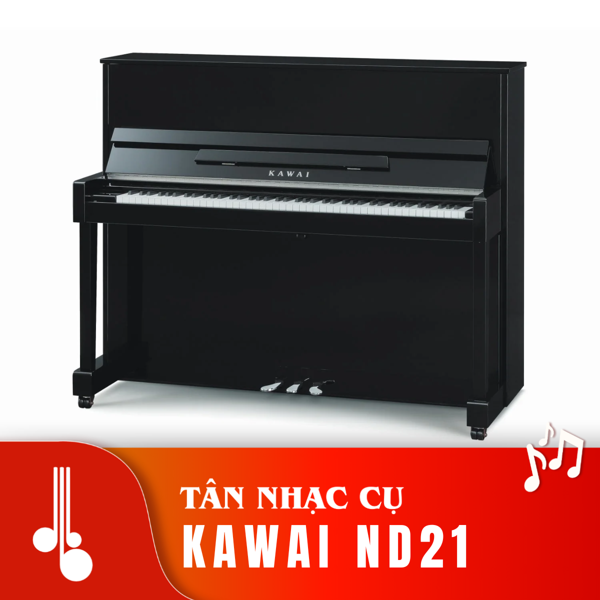 Kawai ND21 Tân Nhạc Cụ