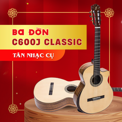 Đàn Guitar Ba Đờn C600J Classic