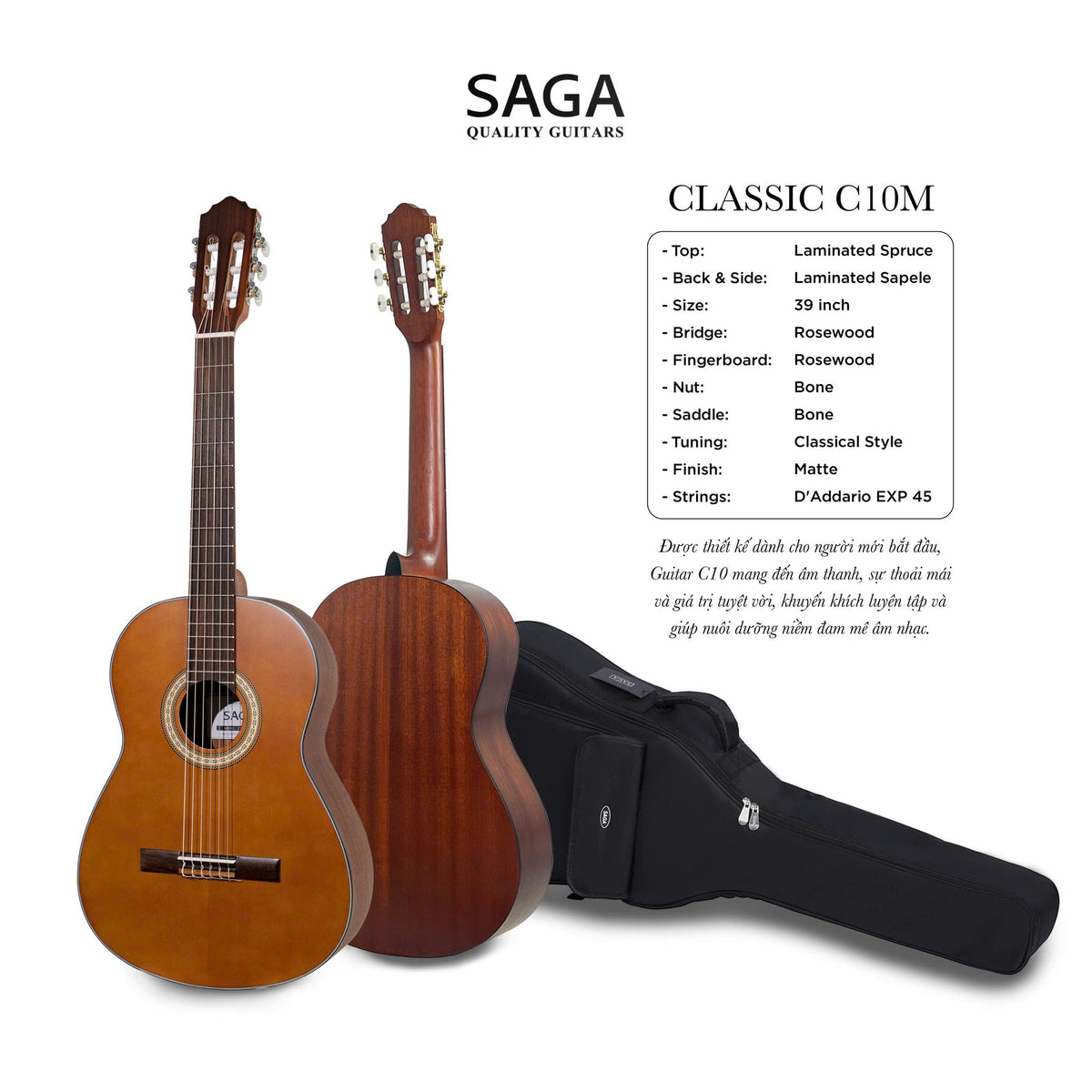 Bảng thông số kỹ thuật đàn guitar classic Saga C10M do hãng Saga công bố, kèm bao đàn tặng