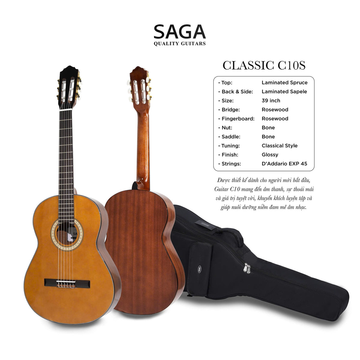 Bảng thông số kỹ thuật đàn guitar classic Saga C10S do hãng Saga công bố, kèm bao đàn tặng