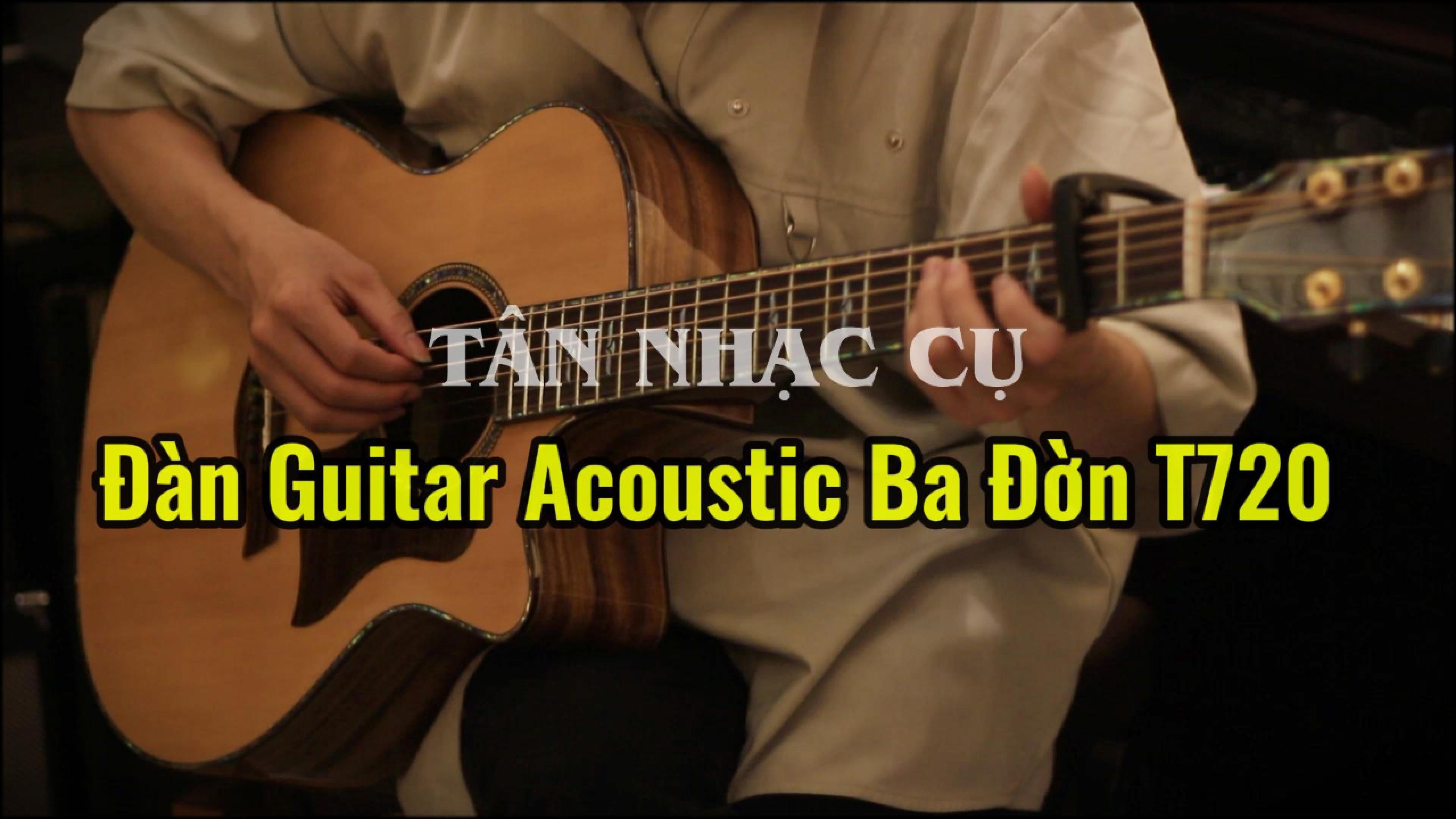 Load video: Đàn Guitar Ba Đờn T720 Acoustic