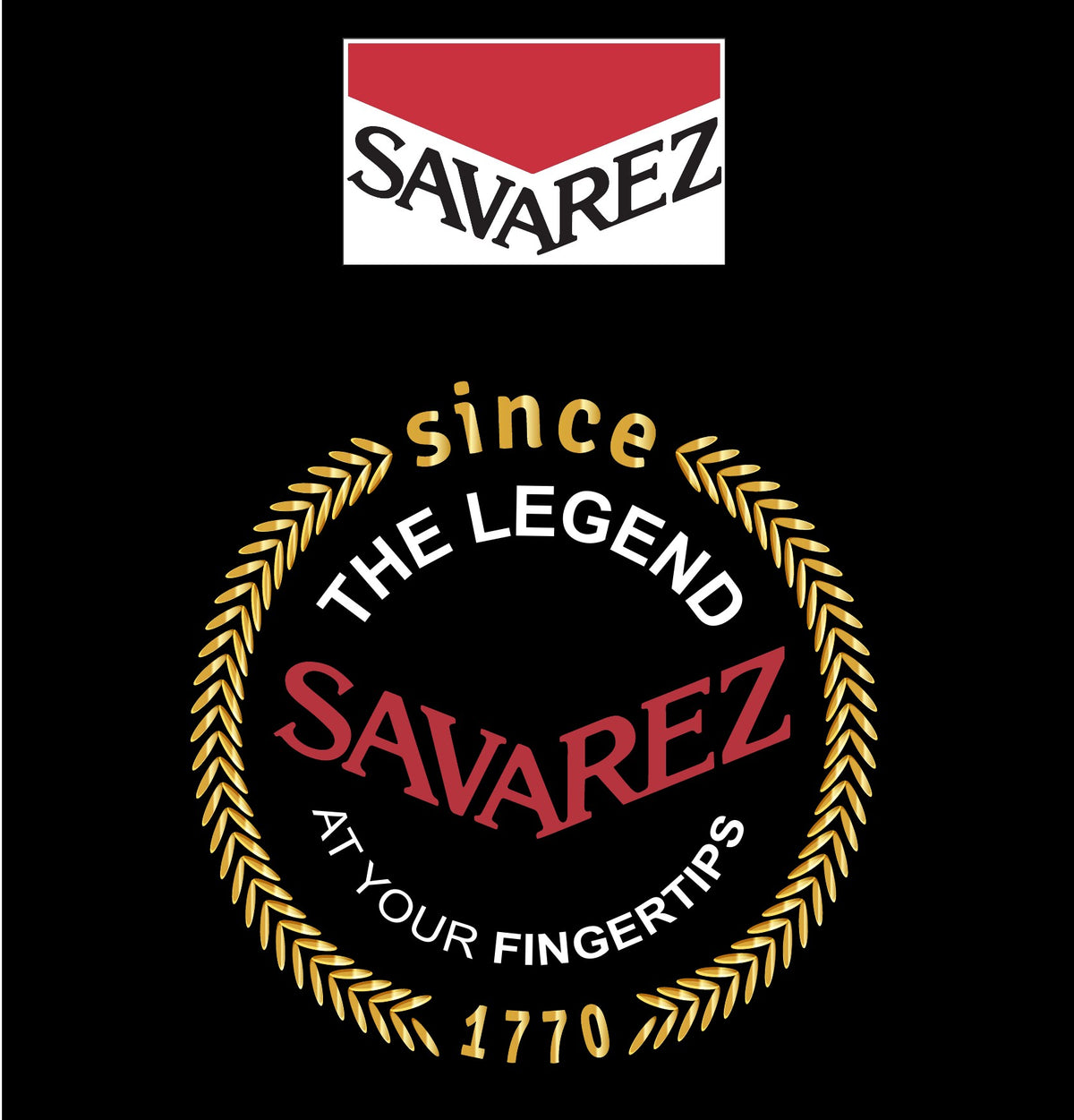 Savarez since 1770 – The legend at your fingertips
