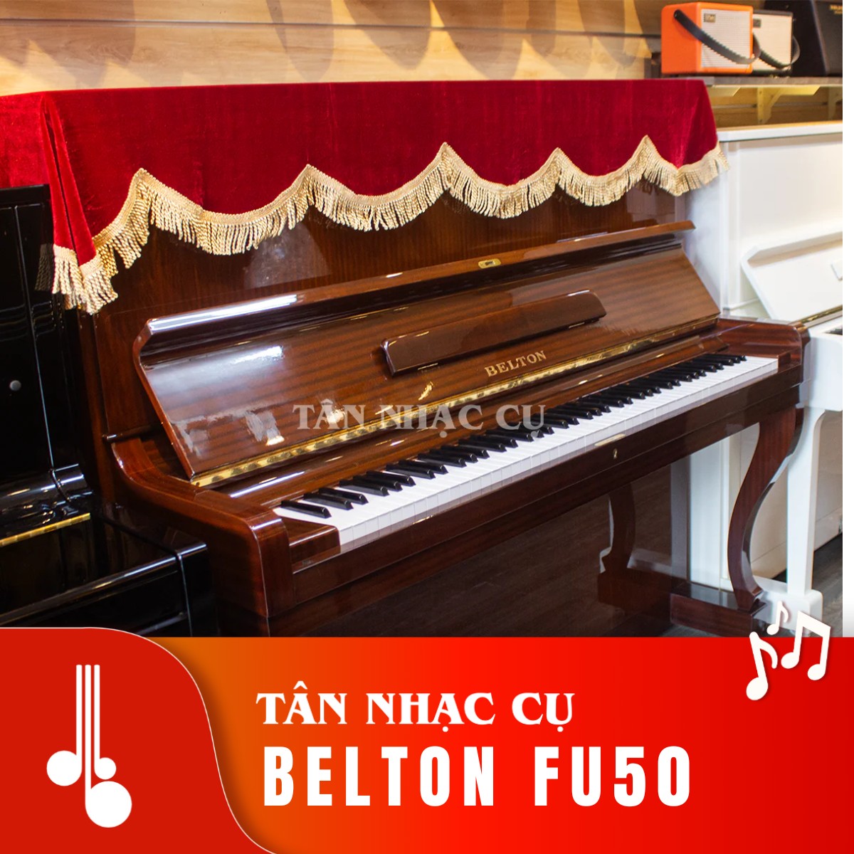 Đàn piano cơ TÂN NHẠC CỤ Belton FU50 màu nâu vân gỗ cổ điển với khăn phủ nhung đỏ sang trọng