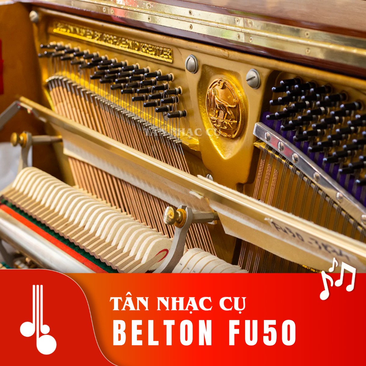 Bên trong đàn piano cơ TÂN NHẠC CỤ Belton FU50 với khung gang vàng, dây đàn và bộ búa nỉ chất lượng cao