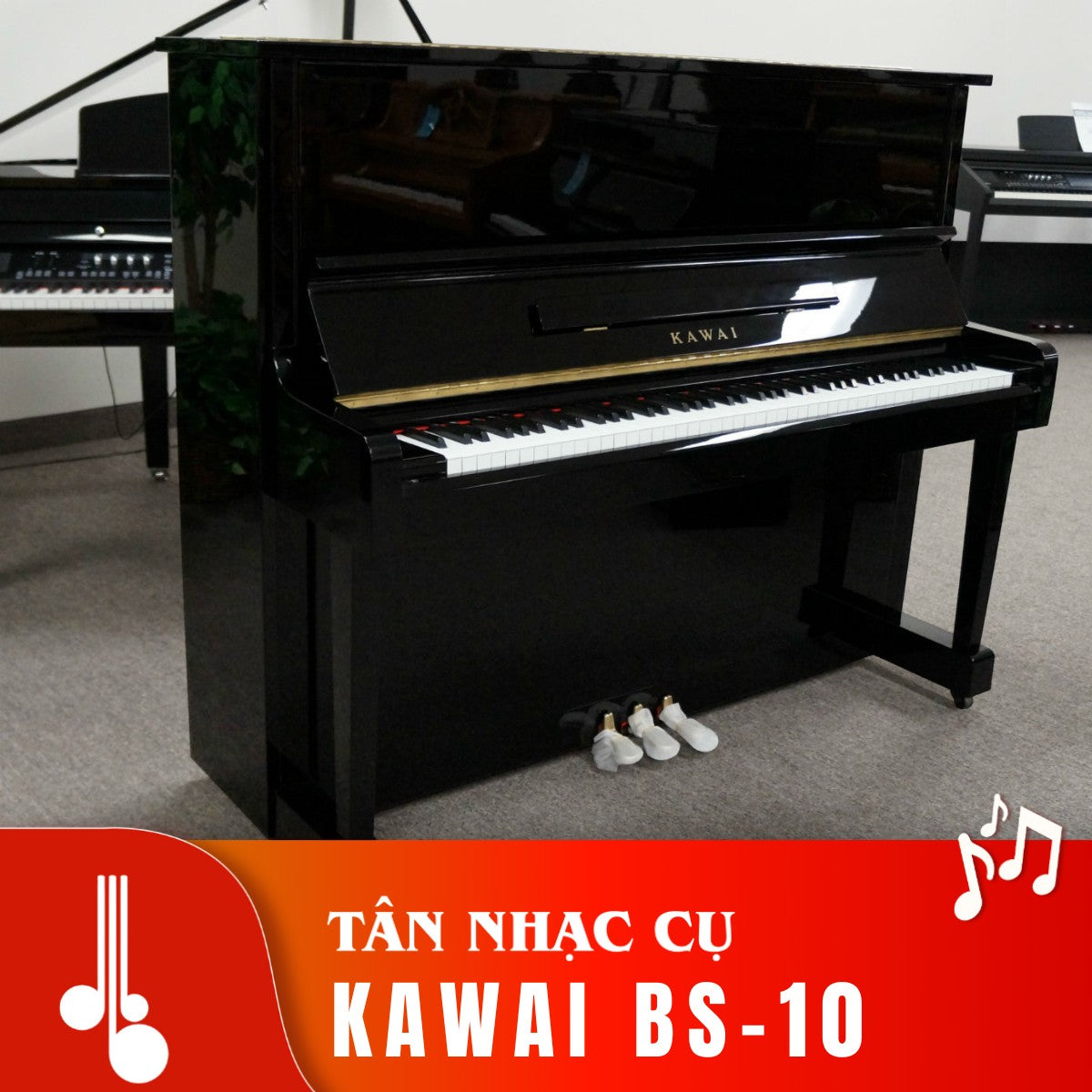 Đàn piano cơ upright Kawai BS10 màu đen bóng sang trọng tại TÂN NHẠC CỤ